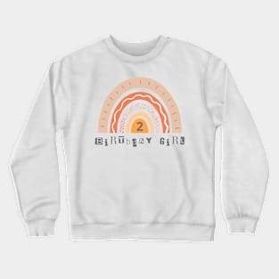 Birthday Girl's 2nd Year! Crewneck Sweatshirt